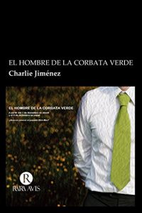 Descargar El hombre de la corbata verde pdf, epub, ebook