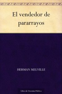 Descargar El vendedor de pararrayos pdf, epub, ebook