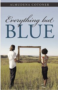Descargar Everything but blue pdf, epub, ebook