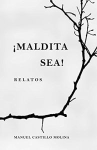 Descargar ¡Maldita sea!: Relatos pdf, epub, ebook