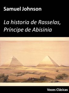 Descargar La historia de Rasselas (Voces Clásicas) pdf, epub, ebook