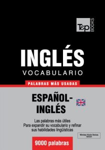 Descargar Vocabulario español-inglés británico – 9000 palabras más usadas (T&P Books) pdf, epub, ebook