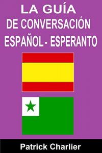 Descargar Guía de conversación ESPAÑOL ESPERANTO pdf, epub, ebook