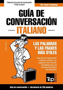 Descargar Guía de Conversación Español-Italiano y mini diccionario de 250 palabras pdf, epub, ebook