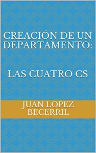 Descargar Creación de un departamento: Las Cuatro Cs pdf, epub, ebook