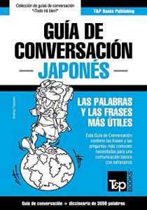 Descargar Guía de Conversación Español-Japonés y vocabulario temático de 3000 palabras pdf, epub, ebook