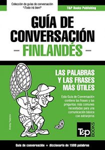 Descargar Guía de Conversación Español-Finlandés y diccionario conciso de 1500 palabras pdf, epub, ebook
