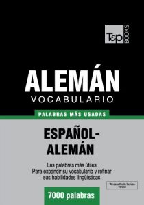 Descargar Vocabulario español-alemán – 7000 palabras más usadas (T&P Books) pdf, epub, ebook