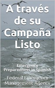 Descargar A través de su Campaña Listo: Emergency Preparedness in Spanish pdf, epub, ebook