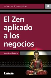 Descargar El zen aplicado a los negocios (Emprendedores / Entrepreneurs) pdf, epub, ebook