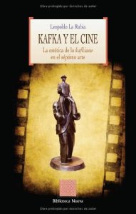 Descargar Kafka y el cine: La estética de lo kafkiano en el séptimo arte (Otras Eutopías) pdf, epub, ebook