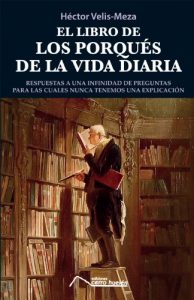 Descargar El libro de los porqués de la vida diaria pdf, epub, ebook
