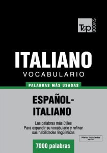Descargar Vocabulario español-italiano – 7000 palabras más usadas (T&P Books) pdf, epub, ebook