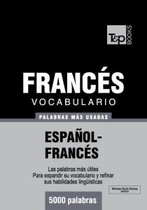 Descargar Vocabulario español-francés – 5000 palabras más usadas (T&P Books) pdf, epub, ebook