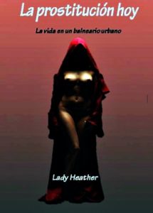 Descargar La prostitución hoy “La vida en un balneario urbano” pdf, epub, ebook