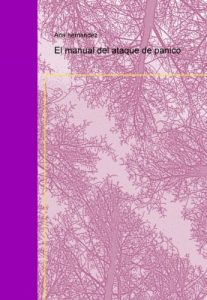 Descargar El manual del ataque de panico pdf, epub, ebook