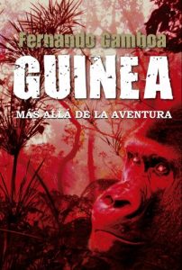 Descargar GUINEA: Más allá de la aventura pdf, epub, ebook