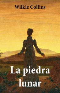 Descargar La piedra lunar (texto completo, con índice activo) pdf, epub, ebook