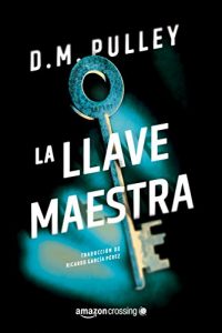 Descargar La llave maestra pdf, epub, ebook