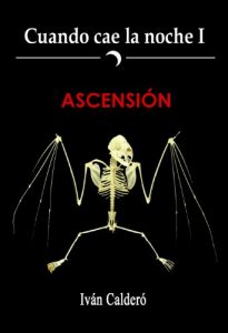 Descargar Ascensión (Cuando cae la noche nº 1) pdf, epub, ebook