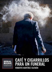 Descargar Café y cigarrillos para un funeral (Eva Santiago #2) pdf, epub, ebook