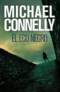 Descargar El eco negro (Harry Bosch nº 1) pdf, epub, ebook