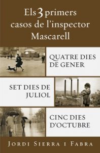 Descargar Els 3 primers casos de l’inspector Mascarell: Quatre dies de gener | Set dies de juliol | Cinc dies d’octubre pdf, epub, ebook