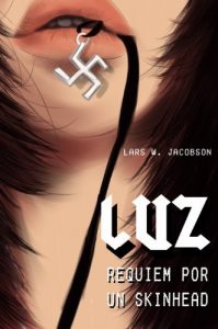 Descargar Luz, réquiem por un skinhead pdf, epub, ebook