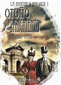 Descargar Otoño Sangriento (Madrid 1888: Erebus) (Detectives Emma Halvick & Christophe La Barthe) pdf, epub, ebook