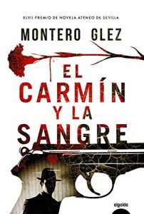 Descargar El carmín y la sangre (Algaida Literaria – Premio Ateneo De Sevilla) pdf, epub, ebook