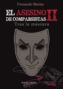 Descargar El asesino de comparsistas II. Tras la máscara pdf, epub, ebook