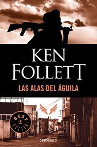 Descargar Las alas del águila pdf, epub, ebook