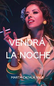 Descargar Vendrá la noche pdf, epub, ebook