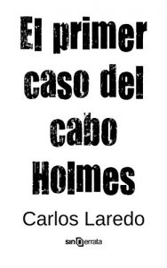 Descargar El primer caso del cabo Holmes pdf, epub, ebook