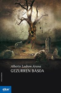 Descargar Gezurren basoa (Ateko bandan) pdf, epub, ebook