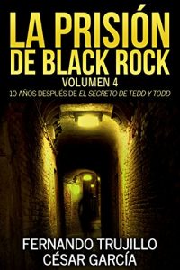 Descargar La prisión de Black Rock. Volumen 4 pdf, epub, ebook