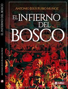 Descargar El Infierno del Bosco: El asesino en serie que se inspira en las pinturas de EL BOSCO pdf, epub, ebook