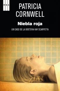 Descargar Niebla roja. (Doctora Kay Scarpetta) pdf, epub, ebook
