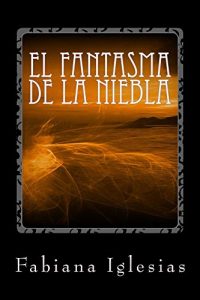Descargar El fantasma de la niebla (Libro I) pdf, epub, ebook