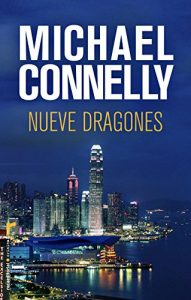 Descargar Nueve dragones (Harry Bosch nº 15) pdf, epub, ebook