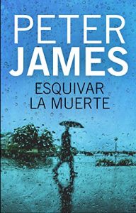 Descargar Esquivar la muerte (Detective Roy Grace) pdf, epub, ebook