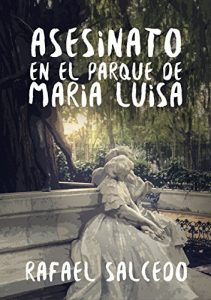 Descargar Asesinato en el Parque de María Luisa pdf, epub, ebook