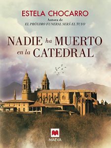 Descargar Nadie ha muerto en la catedral (Mistery Plus) pdf, epub, ebook
