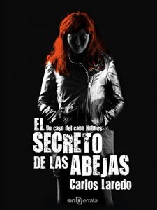 Descargar El secreto de las abejas: Un caso del cabo Holmes pdf, epub, ebook