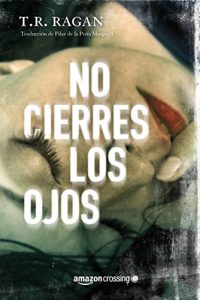 Descargar No cierres los ojos (Lizzy Gardner nº 1) pdf, epub, ebook