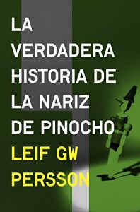 Descargar La verdadera historia de la nariz de Pinocho (Inspector Evert Bäckström 3) pdf, epub, ebook