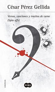 Descargar Versos, canciones y trocitos de carne (Spin offs) pdf, epub, ebook