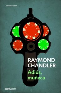 Descargar Adios, muñeca (Philip Marlowe 2) pdf, epub, ebook
