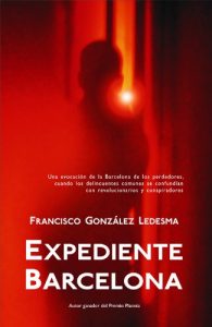 Descargar Expediente Barcelona (Calle negra) pdf, epub, ebook