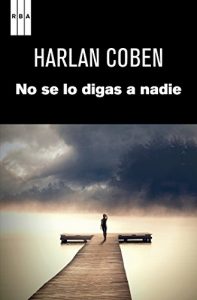 Descargar No se lo digas a nadie. (SN BIBLIOTECAS AUTOR) pdf, epub, ebook